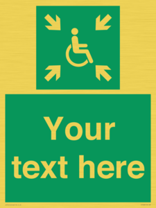 Custom sign safe condition evacuation temporary refuge